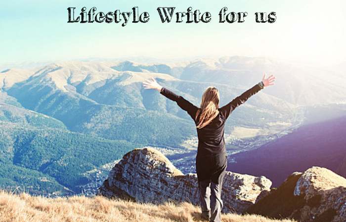 Lifestyle Write for us